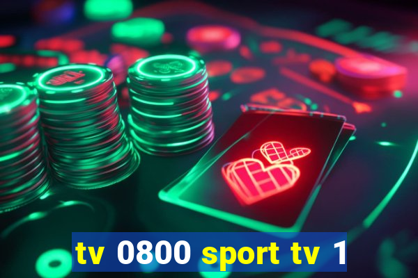 tv 0800 sport tv 1
